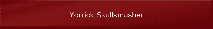 Yorrick Skullsmasher