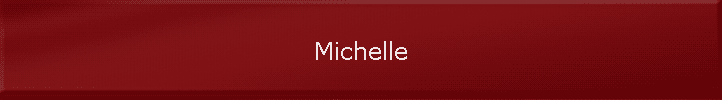 Michelle